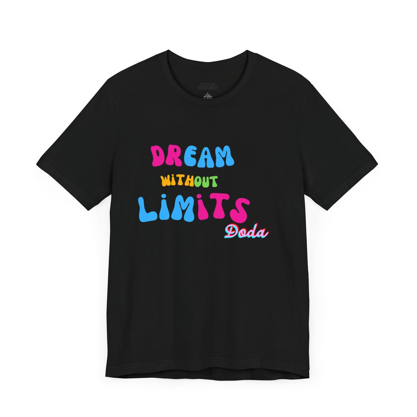DODA Dream Without Limit Unisex Jersey Short Sleeve Tee